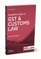 STUDENTS GUIDE TO GST & CUSTOMS LAW