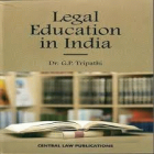 LEGAL EDUCATION IN INDIA